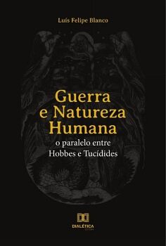 GUERRA E NATUREZA HUMANA