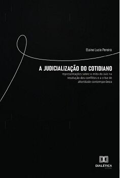 A JUDICIALIZA��O DO COTIDIANO