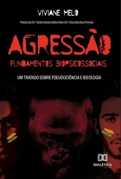 AGRESS�O: FUNDAMENTOS BIOPSICOSSOCIAIS