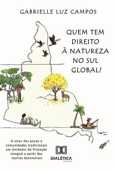 QUEM TEM DIREITO � NATUREZA NO SUL GLOBAL?