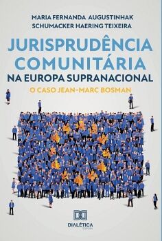 JURISPRUDNCIA COMUNITRIA NA EUROPA SUPRANACIONAL