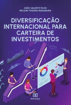 DIVERSIFICAO INTERNACIONAL PARA CARTEIRA DE INVESTIMENTOS