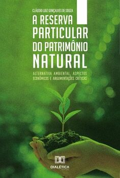 A RESERVA PARTICULAR DO PATRIM�NIO NATURAL