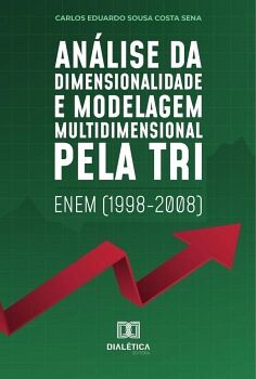 AN�LISE DA DIMENSIONALIDADE E MODELAGEM MULTIDIMENSIONAL PELA TRI