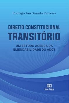 DIREITO CONSTITUCIONAL TRANSIT�RIO