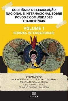 COLET�NEA DE LEGISLA��O NACIONAL E INTERNACIONAL SOBRE POVOS E COMUNIDADES TRADICIONAIS