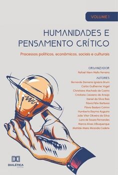 HUMANIDADES E PENSAMENTO CR�TICO - PROCESSOS POL�TICOS, ECON�MICOS, SOCIAIS E CULTURAIS