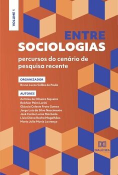 ENTRE SOCIOLOGIAS - PERCURSOS DO CEN�RIO DE PESQUISA RECENTE