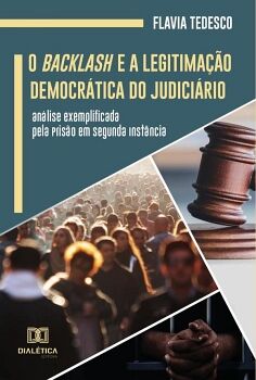 O BACKLASH E A LEGITIMA��O DEMOCR�TICA DO JUDICI�RIO