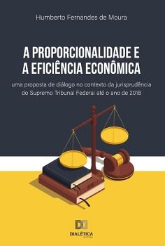 A PROPORCIONALIDADE E A EFICI�NCIA ECON�MICA