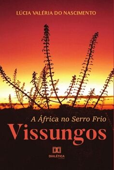 A �FRICA NO SERRO FRIO