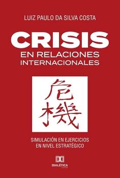 CRISIS EN RELACIONES INTERNACIONALES