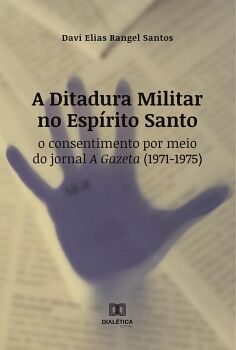 A DITADURA MILITAR NO ESP�RITO SANTO