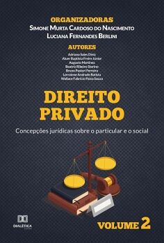 DIREITO PRIVADO - CONCEP��ES JUR�DICAS SOBRE O PARTICULAR E O SOCIAL