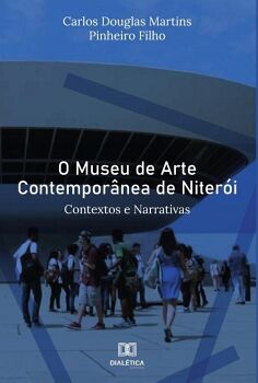 O MUSEU DE ARTE CONTEMPORNEA DE NITERI