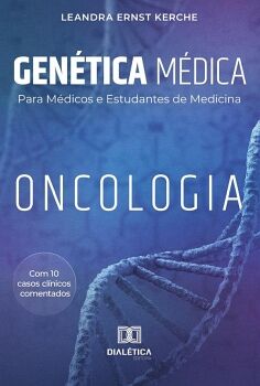 GEN�TICA M�DICA PARA M�DICOS E ESTUDANTES DE MEDICINA