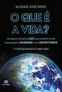 O QUE � A VIDA?