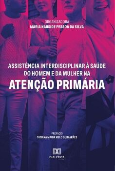 ASSIST�NCIA INTERDISCIPLINAR � SA�DE DO HOMEM E DA MULHER NA ATEN��O PRIM�RIA