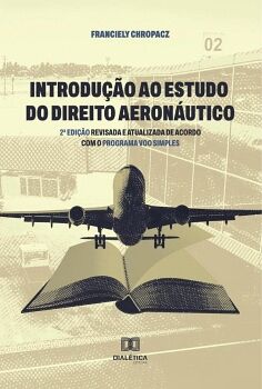 INTRODU��O AO ESTUDO DO DIREITO AERON�UTICO