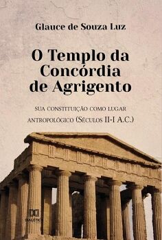 O TEMPLO DA CONC�RDIA DE AGRIGENTO