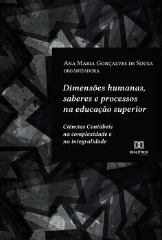 DIMENS�ES HUMANAS, SABERES E PROCESSOS NA EDUCA��O SUPERIOR