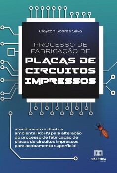 PROCESSO DE FABRICA��O DE PLACAS DE CIRCUITOS IMPRESSOS
