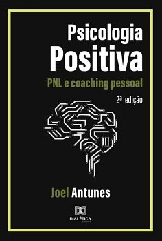 PSICOLOGIA POSITIVA - PNL E COACHING PESSOAL
