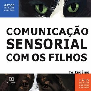 COMUNICA��O SENSORIAL COM OS FILHOS