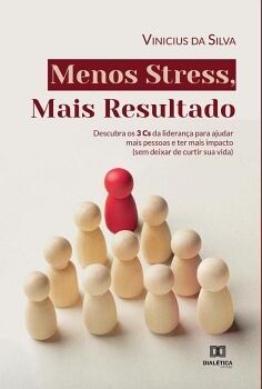 MENOS STRESS, MAIS RESULTADO