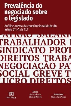 PREVAL�NCIA DO NEGOCIADO SOBRE O LEGISLADO
