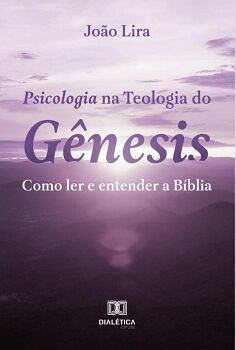 PSICOLOGIA NA TEOLOGIA DO G�NESIS