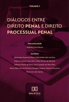 DI�LOGOS ENTRE DIREITO PENAL E DIREITO PROCESSUAL PENAL