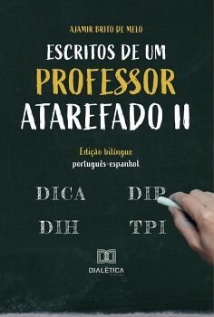 ESCRITOS DE UM PROFESSOR ATAREFADO II