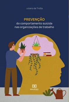 PREVEN��O DO COMPORTAMENTO SUICIDA NAS ORGANIZA��ES DE TRABALHO