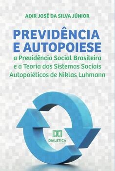 PREVID�NCIA E AUTOPOIESE