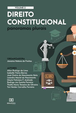 DIREITO CONSTITUCIONAL - PANORAMAS PLURAIS