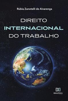 DIREITO INTERNACIONAL DO TRABALHO