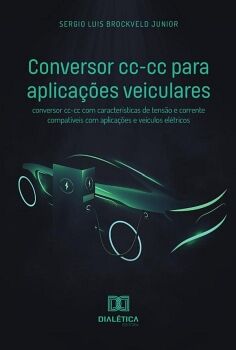 CONVERSOR CC-CC PARA APLICA��ES VEICULARES