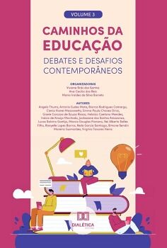 CAMINHOS DA EDUCA��O - DEBATES E DESAFIOS CONTEMPOR�NEOS
