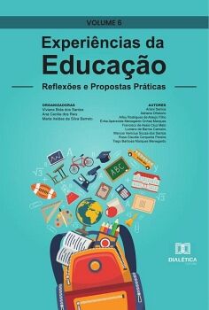EXPERI�NCIAS DA EDUCA��O - REFLEX�ES E PROPOSTAS PR�TICAS