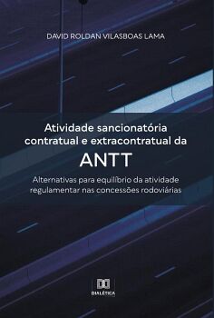 ATIVIDADE SANCIONATRIA CONTRATUAL E EXTRACONTRATUAL DA ANTT