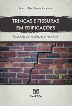 TRINCAS E FISSURAS EM EDIFICA��ES