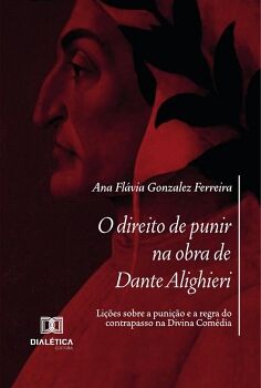 O DIREITO DE PUNIR NA OBRA DE DANTE ALIGHIERI