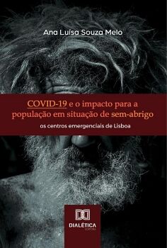 COVID-19 E O IMPACTO PARA A POPULA��O EM SITUA��O DE SEM-ABRIGO