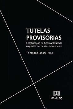 TUTELAS PROVIS�RIAS