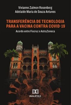 TRANSFER�NCIA DE TECNOLOGIA PARA A VACINA CONTRA COVID-19