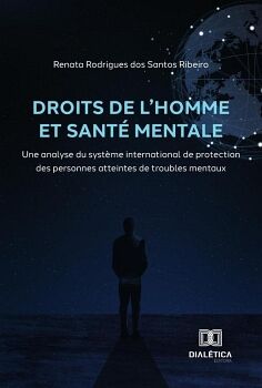 DROITS DE L''HOMME ET SANT� MENTALE