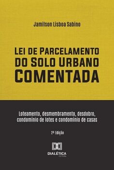 LEI DE PARCELAMENTO DO SOLO URBANO COMENTADA
