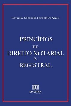 PRINC�PIOS DE DIREITO NOTARIAL E REGISTRAL