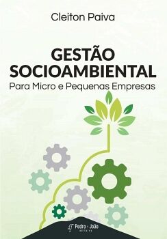 GESTO SOCIOAMBIENTAL PARA MICRO E PEQUENAS EMPRESAS